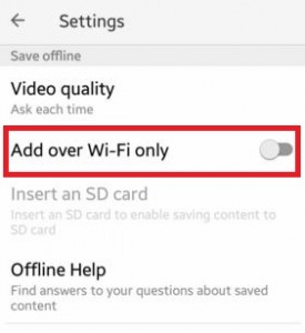 Tap on add over Wi-Fi only to save HD video Youtube