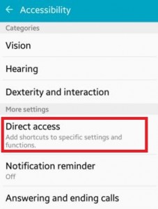 Tap on direct access under accessibility
