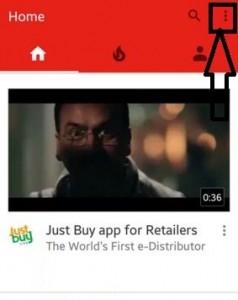 Tap on top right side corner on YouTube