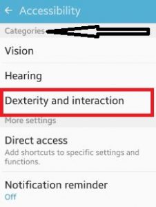 Dexterity and interraction settings under accessibility