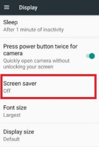 Screen saver under display settings in Android Nougat