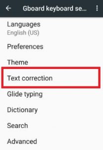 Text correction in Gboard keyboard settings nougat