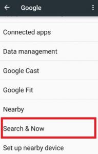 Under Google settings tap on Search & Now option