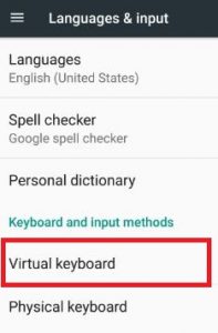 Virtual keyboard settings in android 7.0 nougat device