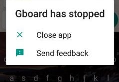 Gboard has stopped working on android