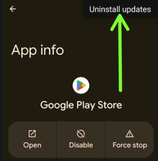 Uninstall Google Play Store Update to Fix Error 504