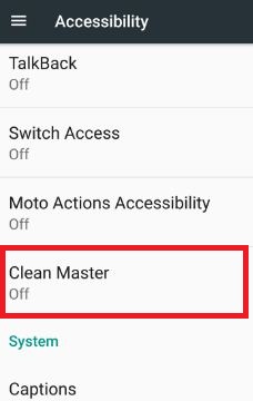 Clean master under accessibility settings in nougat 7.0