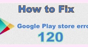 Google Play store error 120