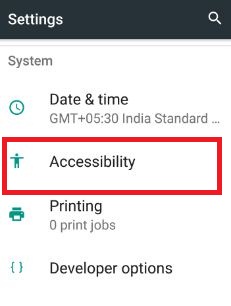 Tap Accessibility under system section in 7.0 nougat