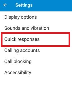 Quick responses settings in phone settings