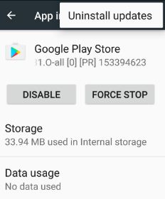 Uninstall Google play store updates to fix error 413