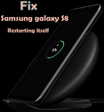 fix Samsung galaxy S8 restarting again and again