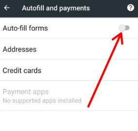 Disable autofill forms on android Oreo phone