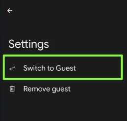 Switch to Guest mode on Android hone