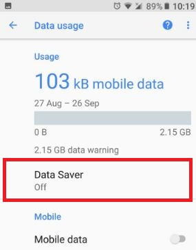 Tap data saver under data usage settings in Oreo