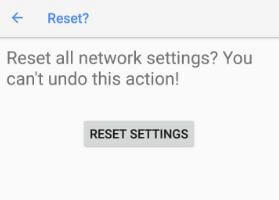 Reset network settings on android Oreo 8.0