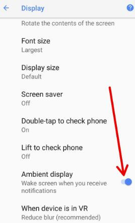Turn off ambient display on Google Pixel 2 to extend battery life