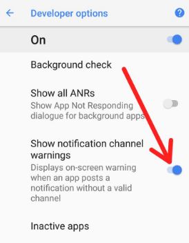 Enable show notification channel warnings on android 8.1