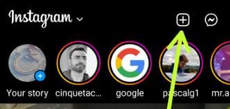 Tap on plus icon on Instagram app on your Android