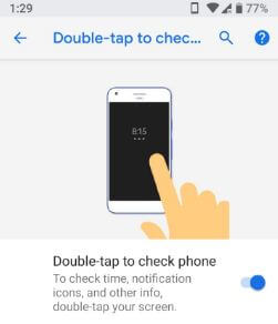 Double tap to check phone in android P 9.0