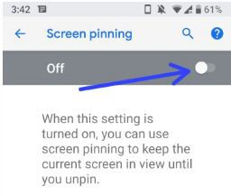 Turn off screen pinning in android P 9.0