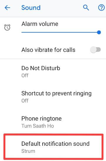 Change default notification sound android Pie 9