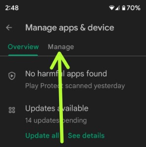 Tap on Manage to uninstall apps on Android phones