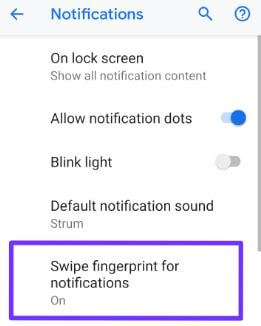 Enable swipe fingerprint for notifications Android 9 Pie