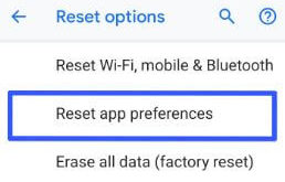 How to reset Pixel 3 app preferences