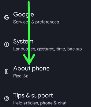 Tap About phone on your Android device to enable developer mode