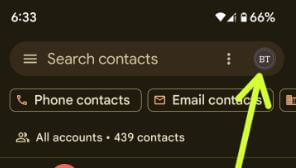 Tap your Profile icon in Contacts App Android