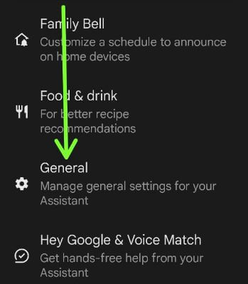 Tap on General to Open Google assistant settigns on Android