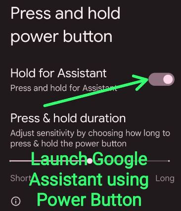Launch Google Assistant on Android 12 using Power Button