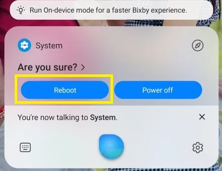 Reboot your Samsung Galaxy using Bixby voice Assistant