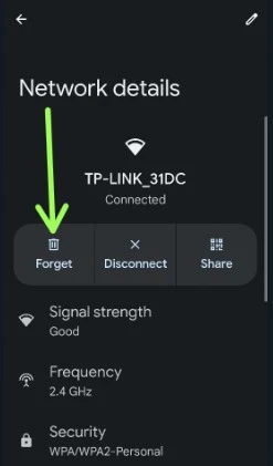 Delete the Current Network and Reconnect to Fix WiFi Keep Disconnecting issue on Pixel 8